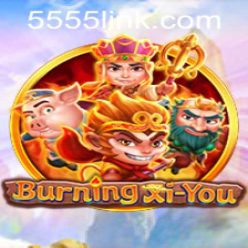 Exploring the Adventure of BurningXiYou and the Significance of 5555 PH Login