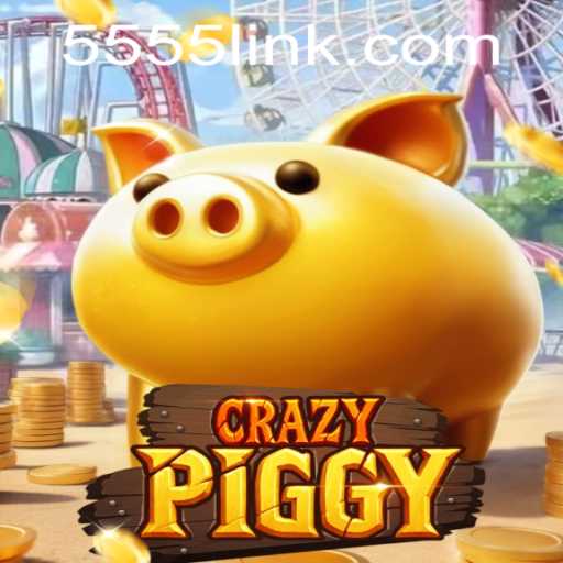 Exploring the Exciting World of CrazyPiggy: A Thrilling Adventure with 5555 PH Login